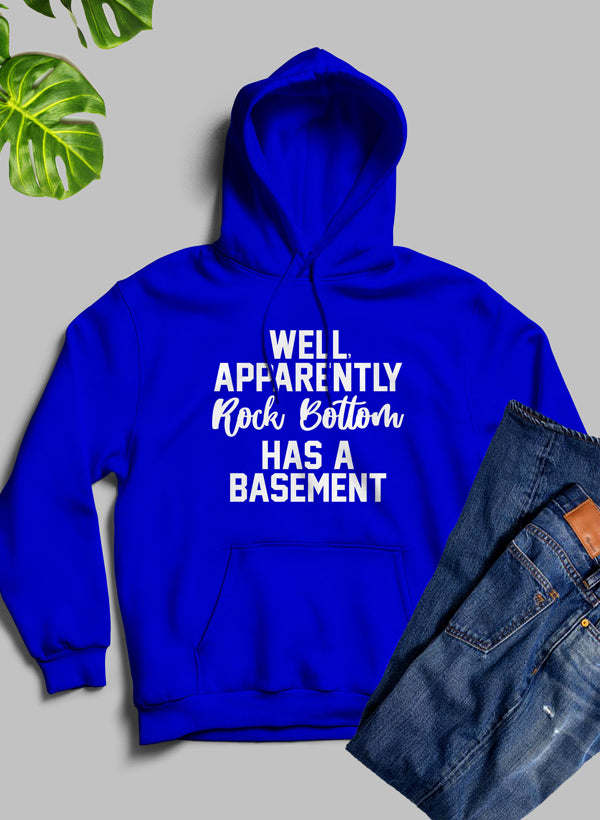 WELL APPARENTLY Rock Bottom Hoodie