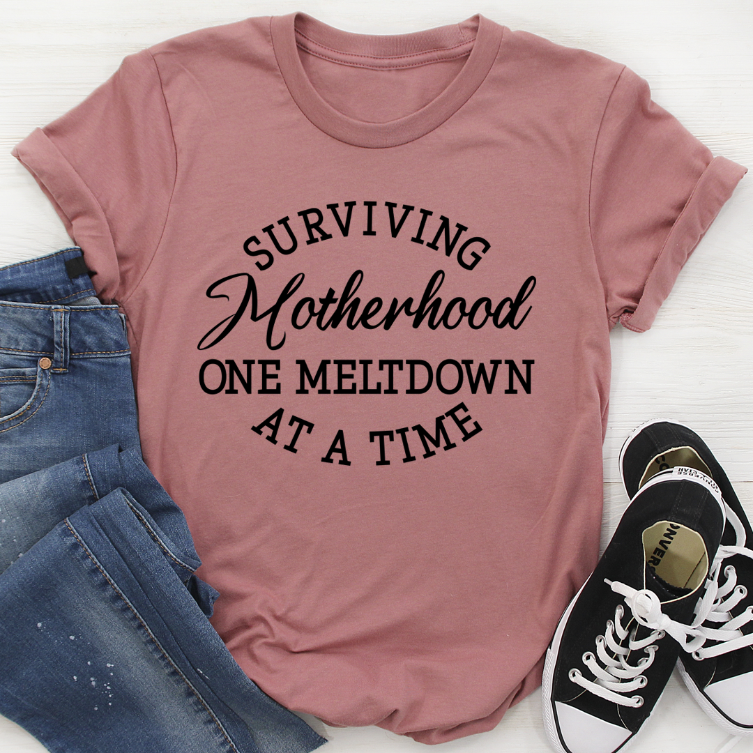 Surviving Motherhood T-Shirt