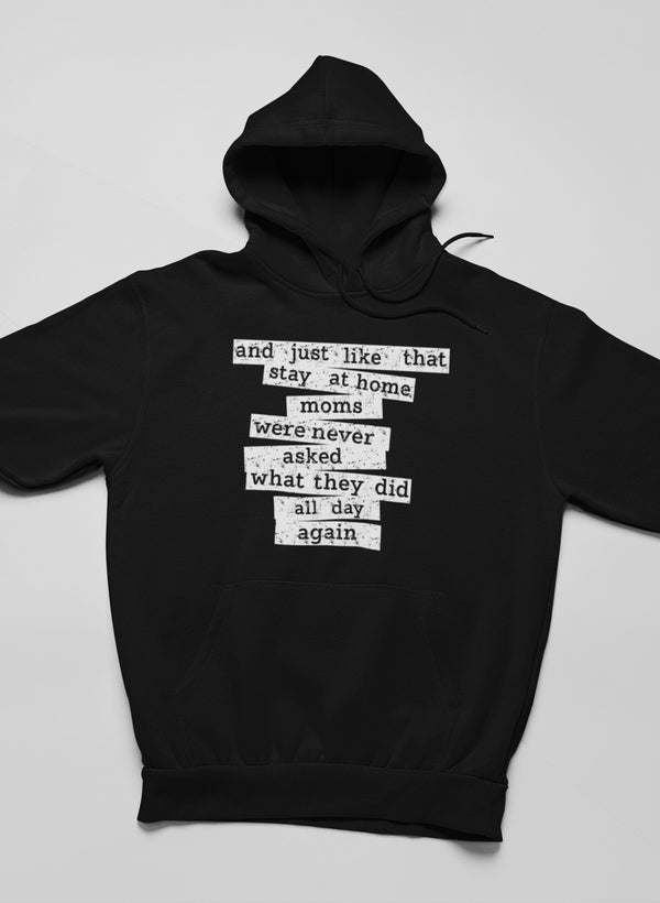 Stay At Home Mom Hoodie