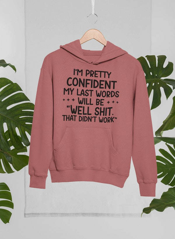 My Last Words Hoodie