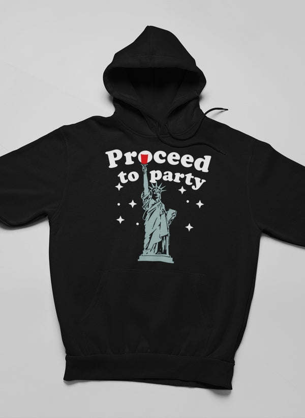 Proceed To Party Hoodie