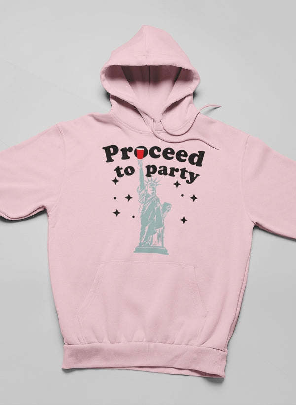 Proceed To Party Hoodie