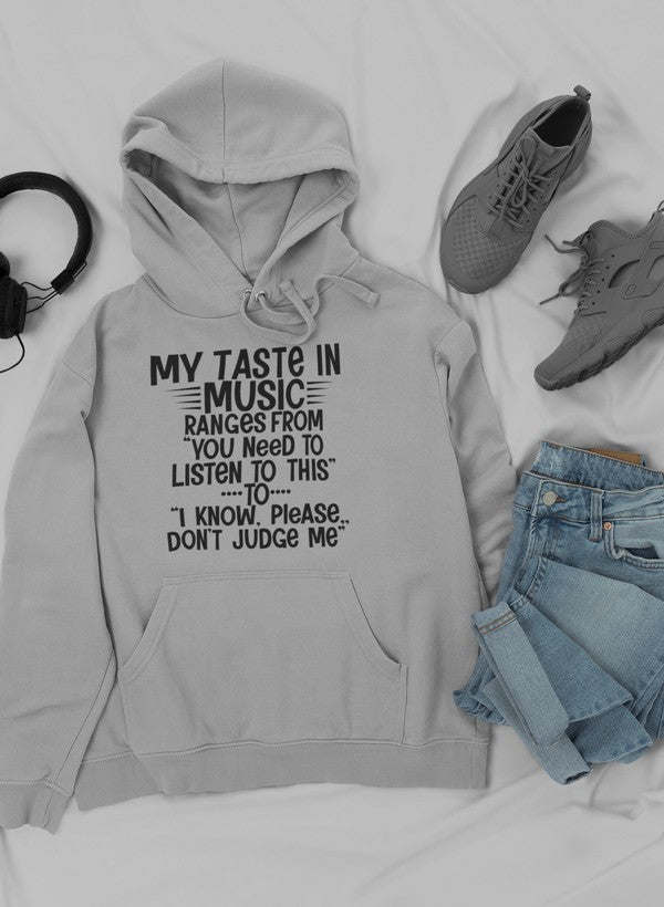 My Taste In Music Hoodie