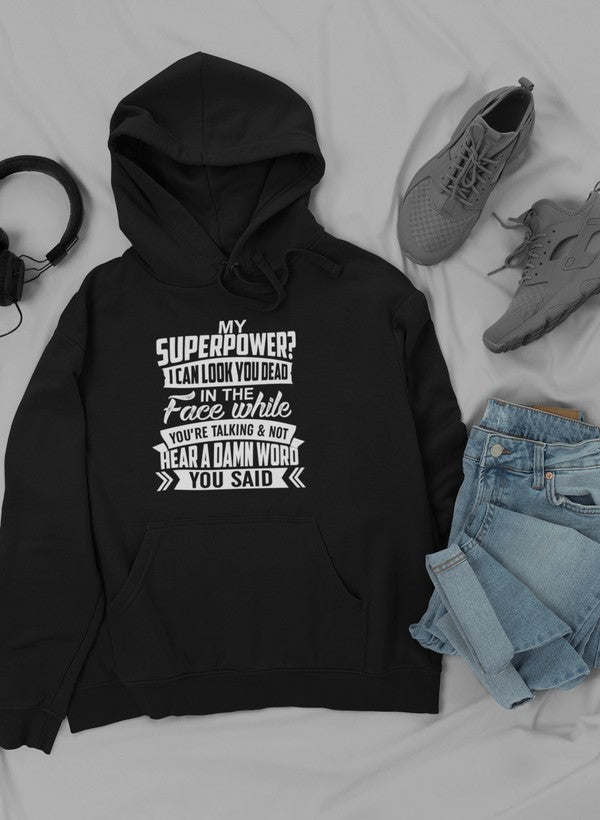 My Superpower Hoodie