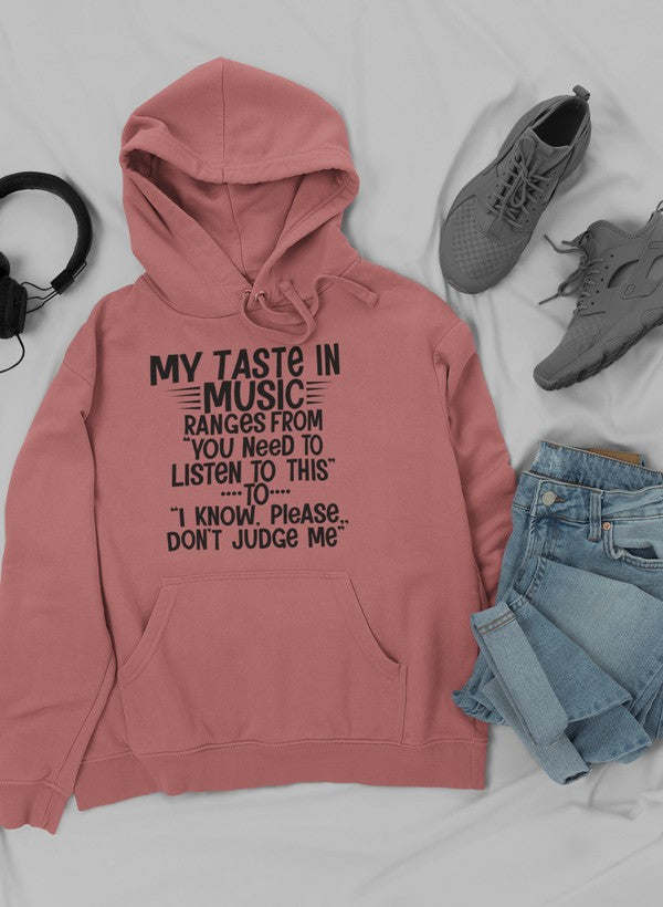 My Taste In Music Hoodie