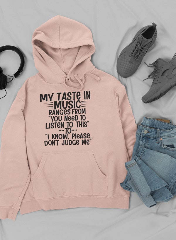 My Taste In Music Hoodie