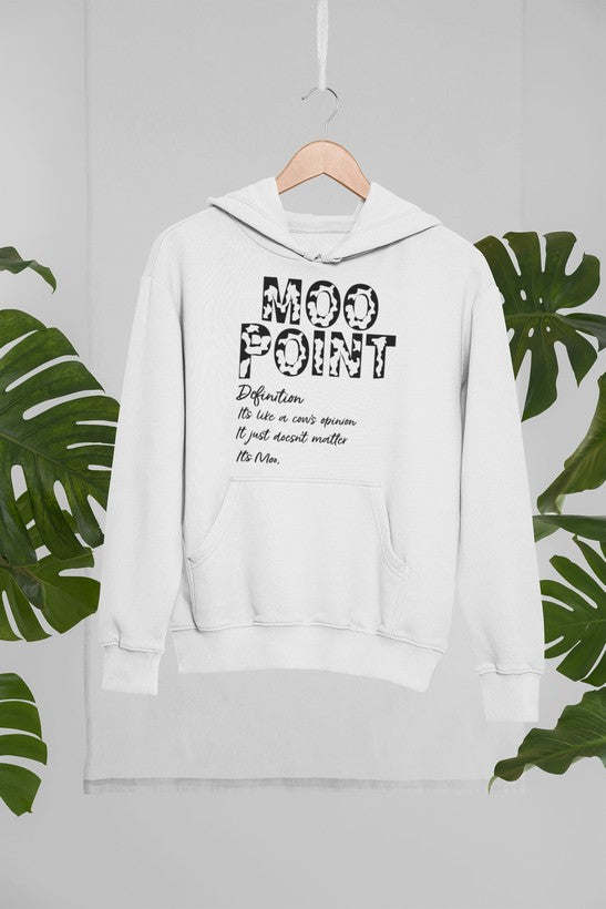 Moo Point Hoodie