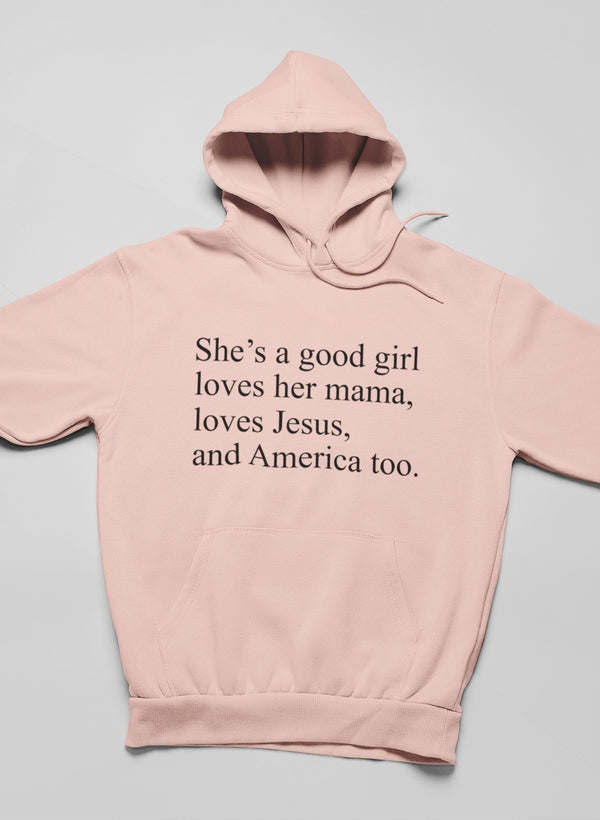 She's A Good Girl Hoodie