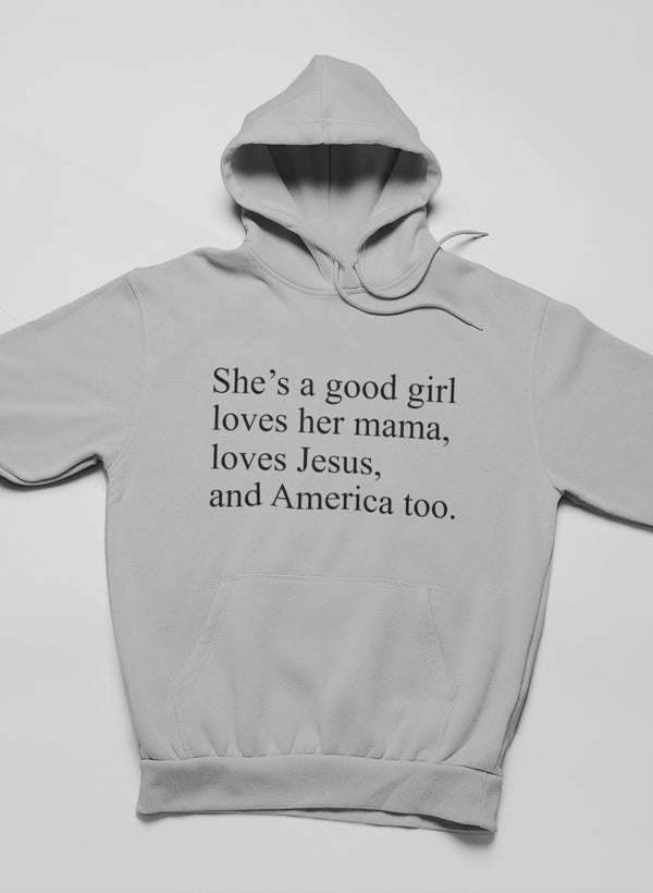 She's A Good Girl Hoodie