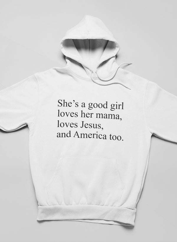 She's A Good Girl Hoodie