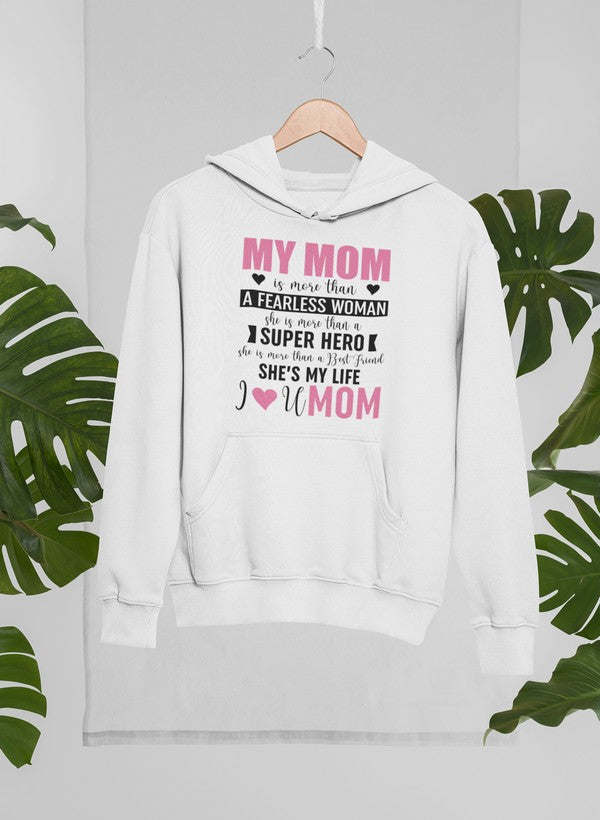 My Mom Hoodie