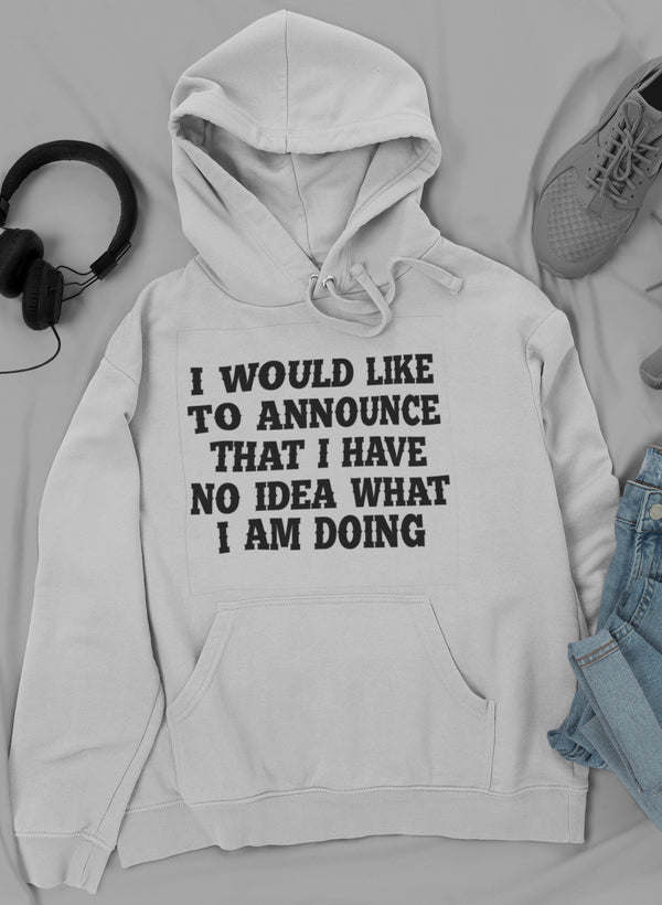 I Would Like To Apologize To Anyone I Have Not Yet Offended Hoodie