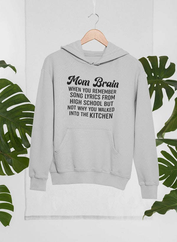 Mom Brain Hoodie