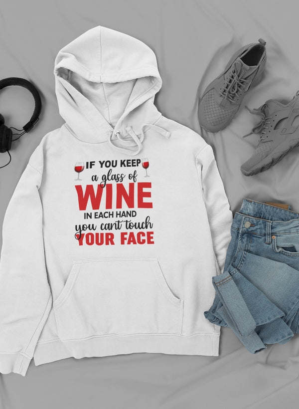 If You Keep A Glass Of Wine Hoodie