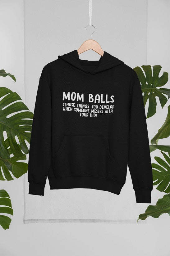 Mom Balls Hoodie