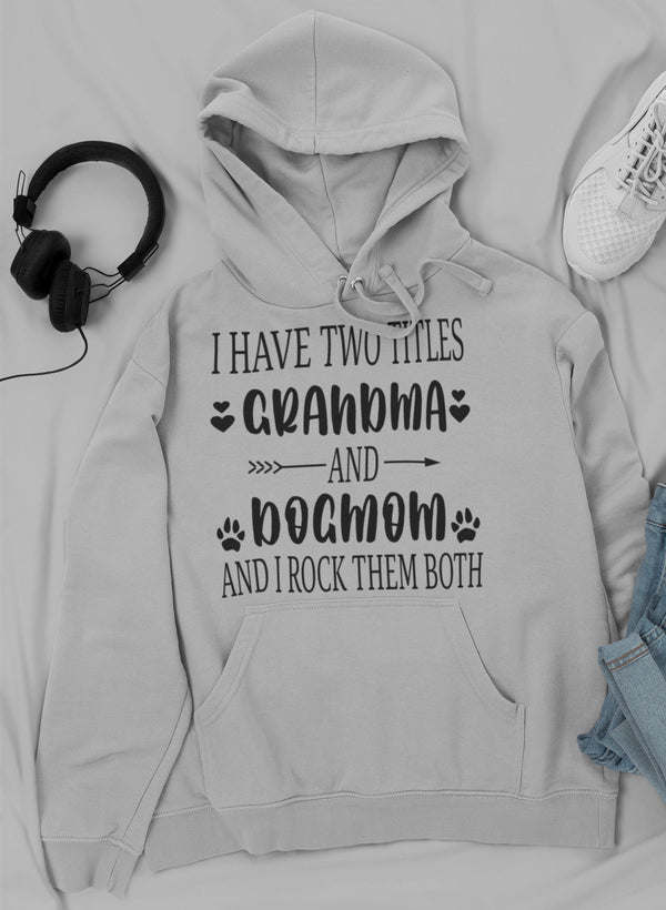 Grandma & Dogmom Hoodie