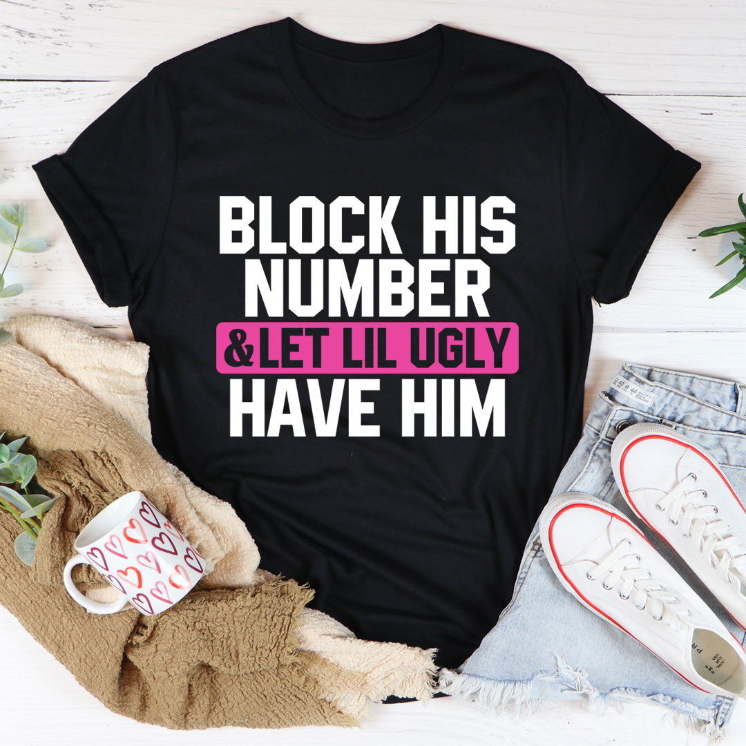 Block His Number T-Shirt