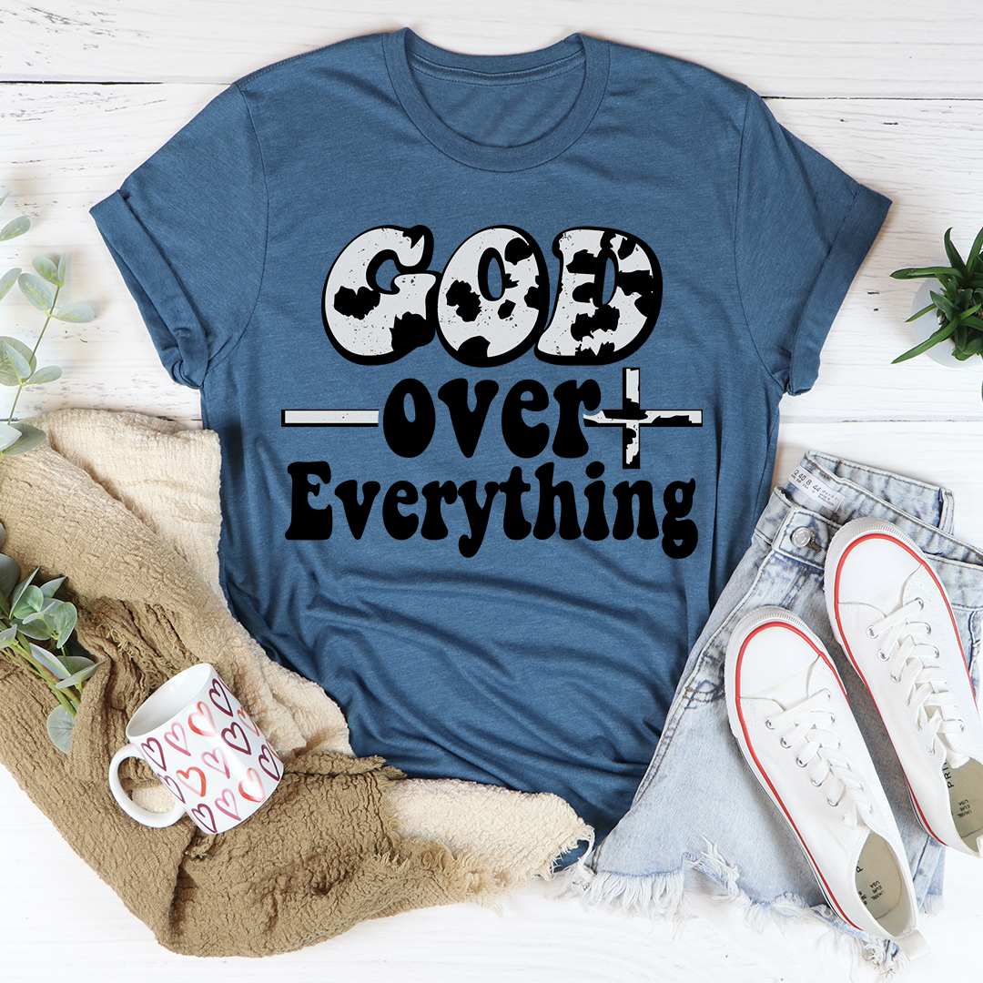 God Over Everything T-Shirt