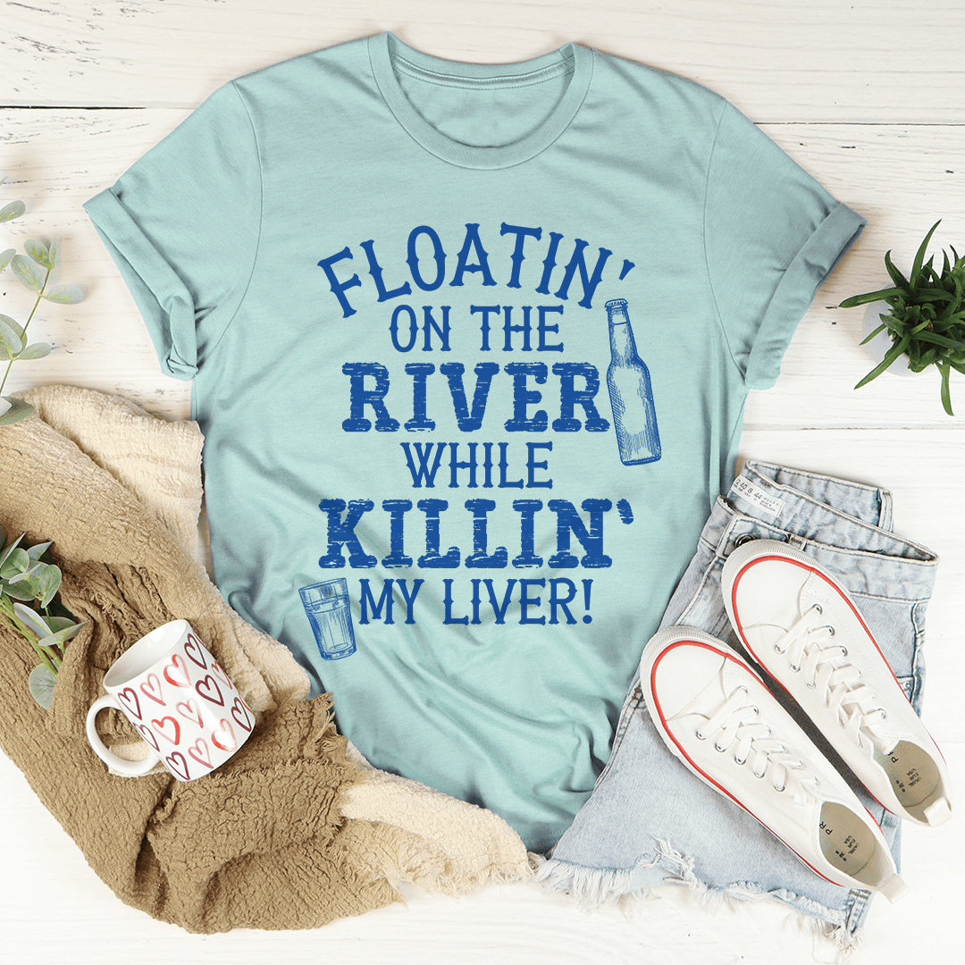 Floatin' On The River T-Shirt