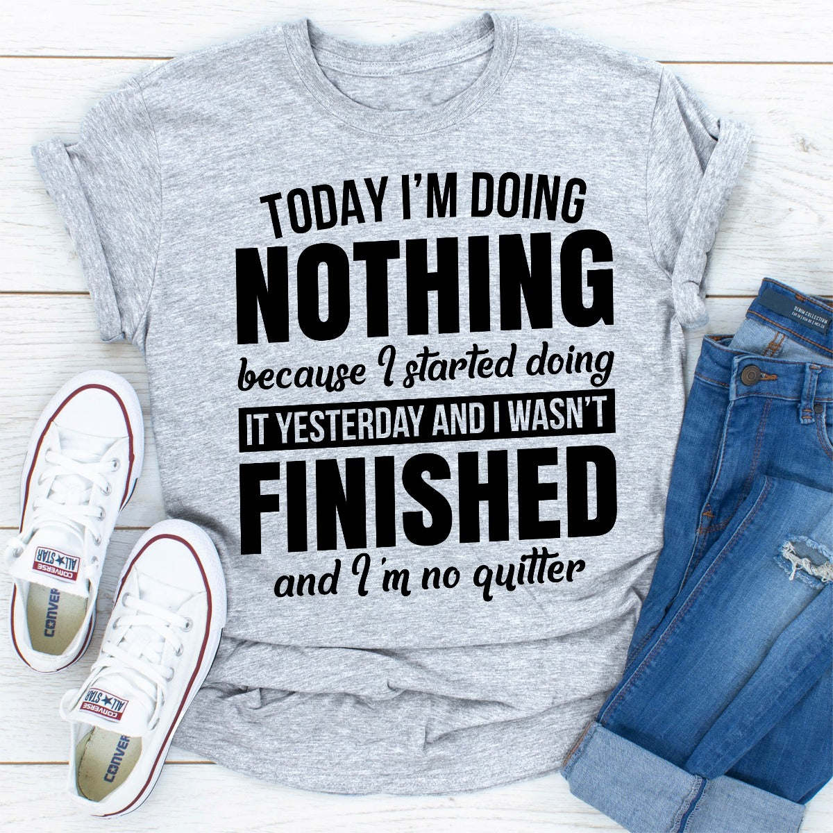 Today I'm Doing Nothing T-Shirt