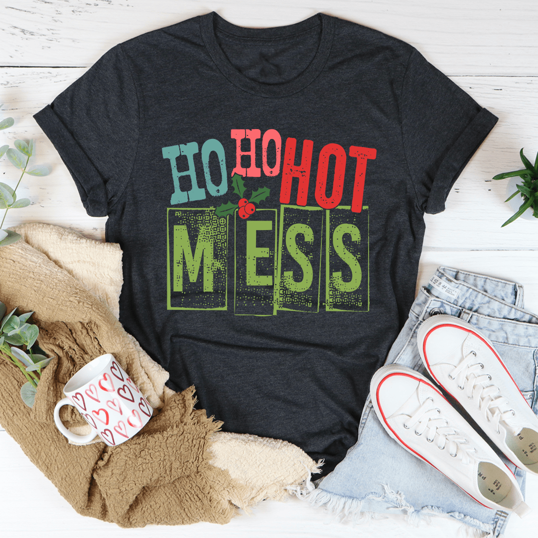 Ho Ho Hot Mess T-Shirt