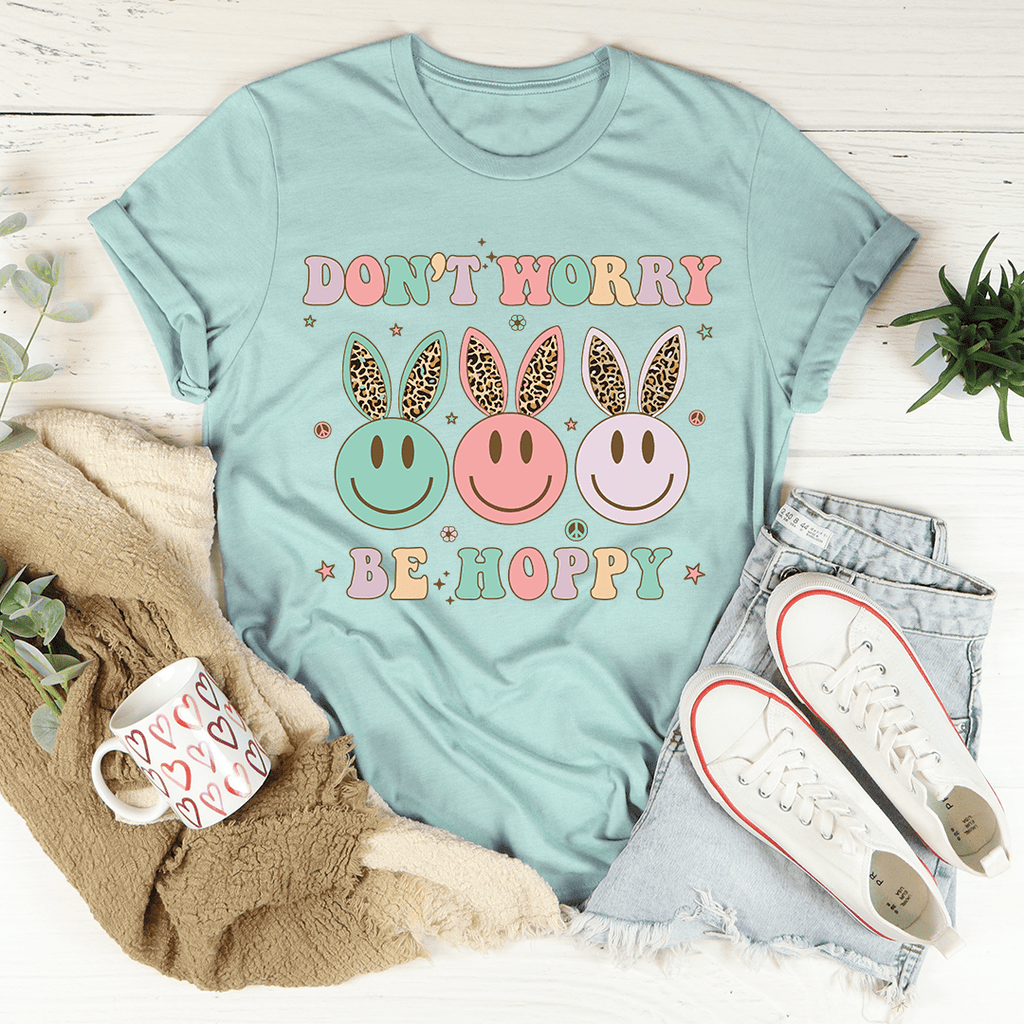 Don't Worry Be Hoppy T-Shirt