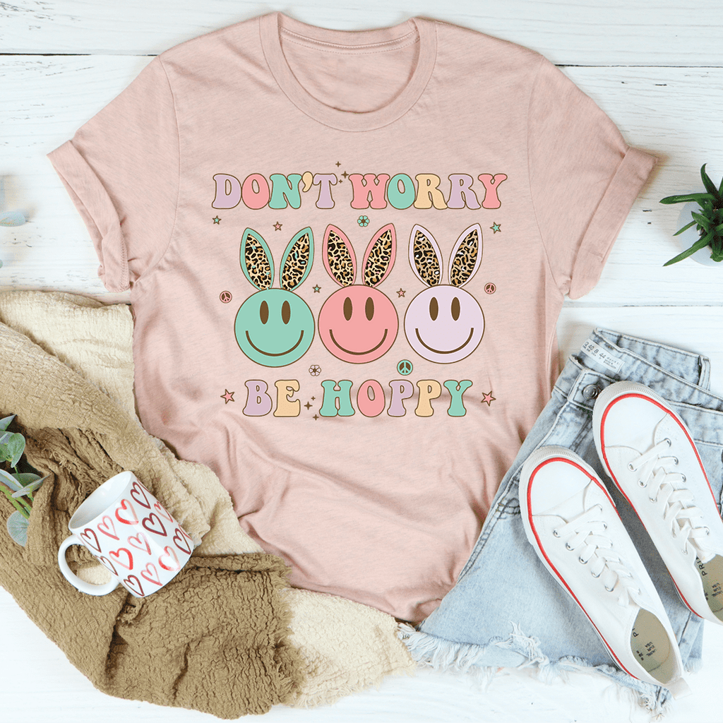 Don't Worry Be Hoppy T-Shirt