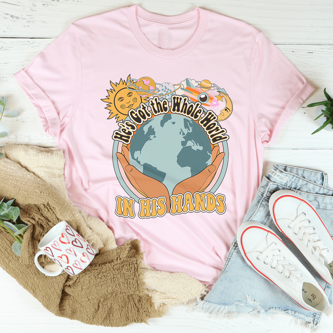 He's Got The Whole World In His Hands T-Shirt