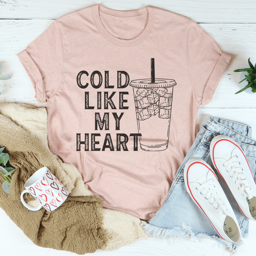 Cold Like My Heart T-Shirt