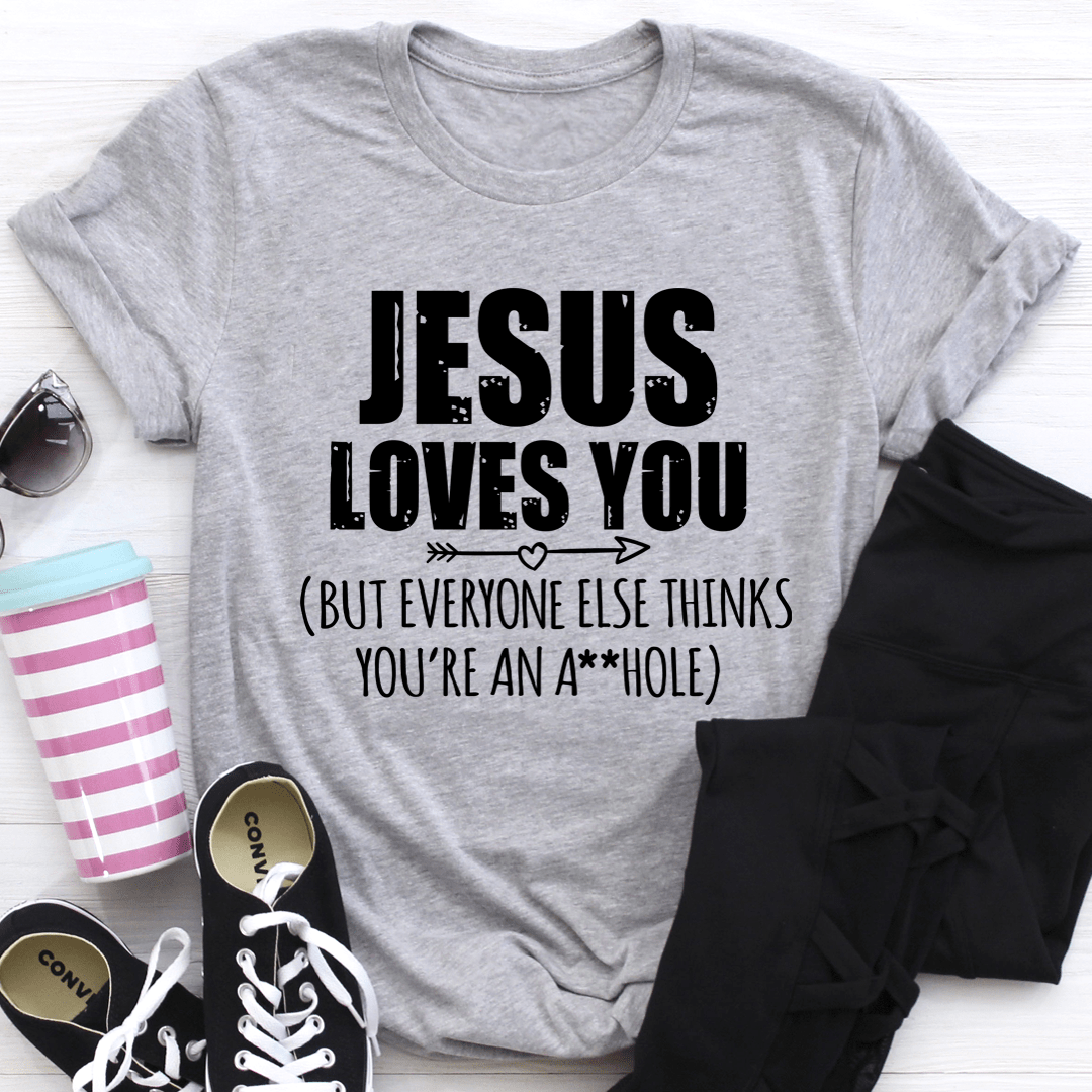 Jesus Loves You T-Shirt