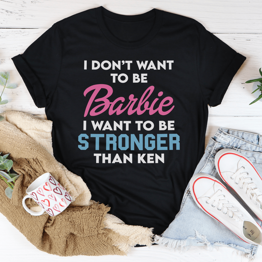 I Want To Be Strong T-Shirt