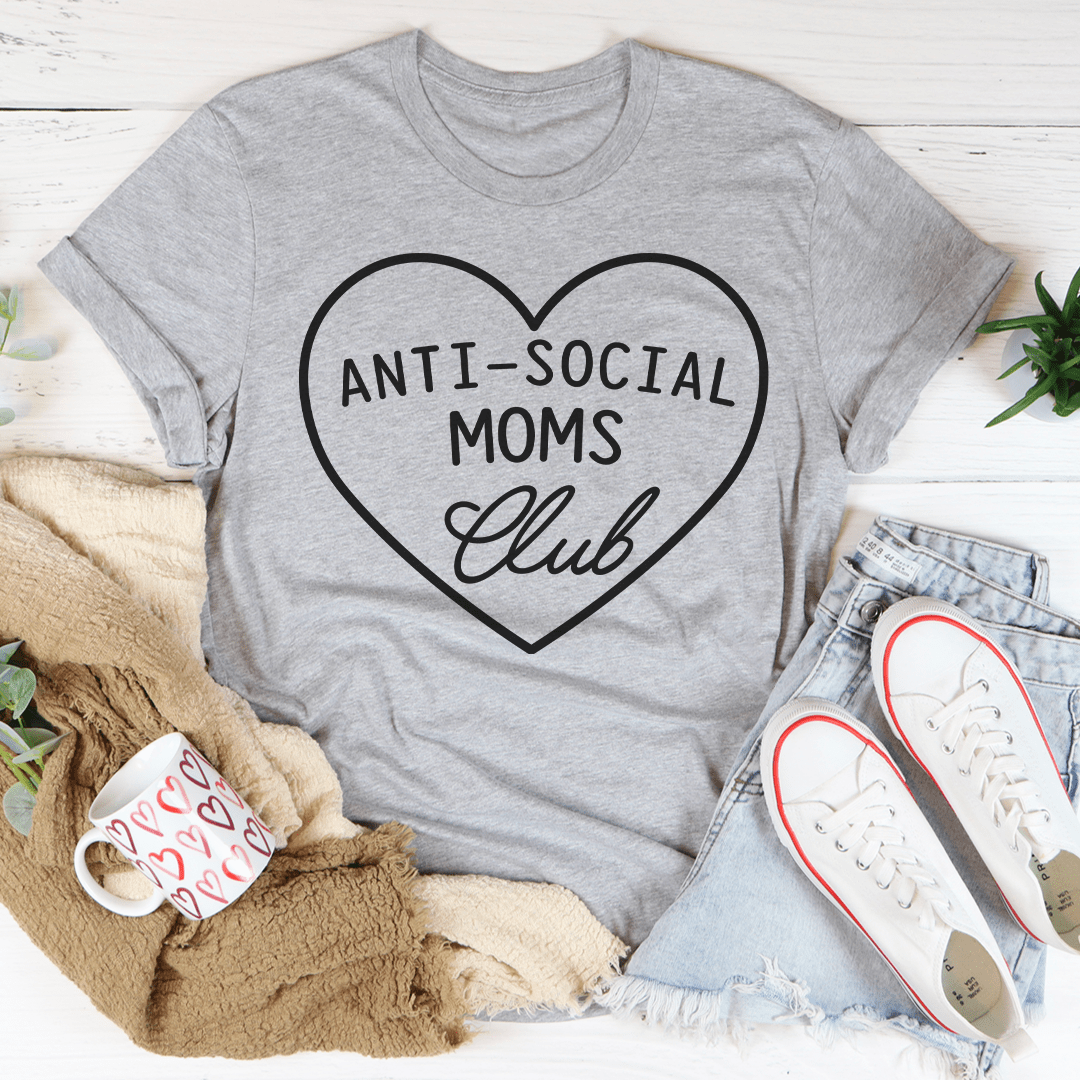 Anti-Social Moms Club T-Shirt