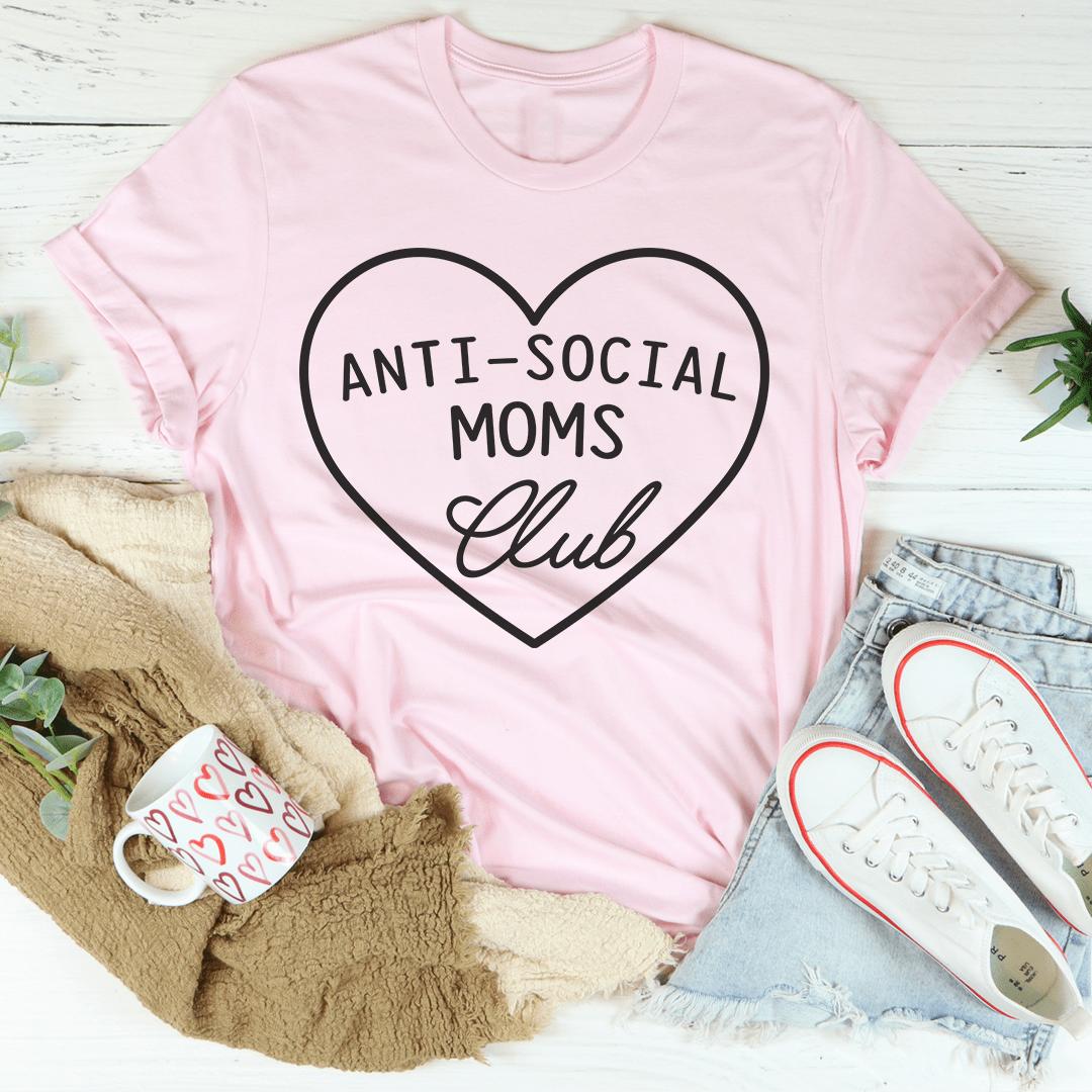 Anti-Social Moms Club T-Shirt