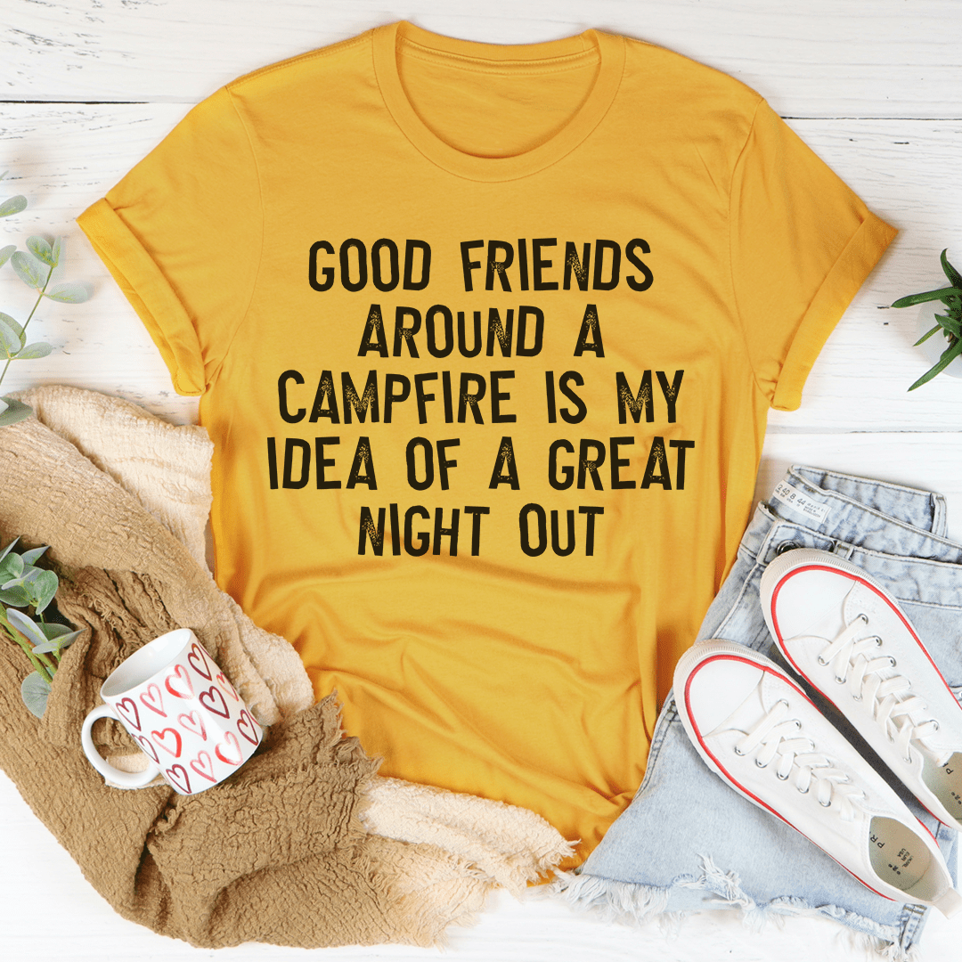 Good Friends Around At Campfire T-Shirt