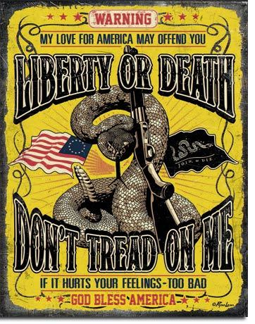 WARNING Liberty or Death