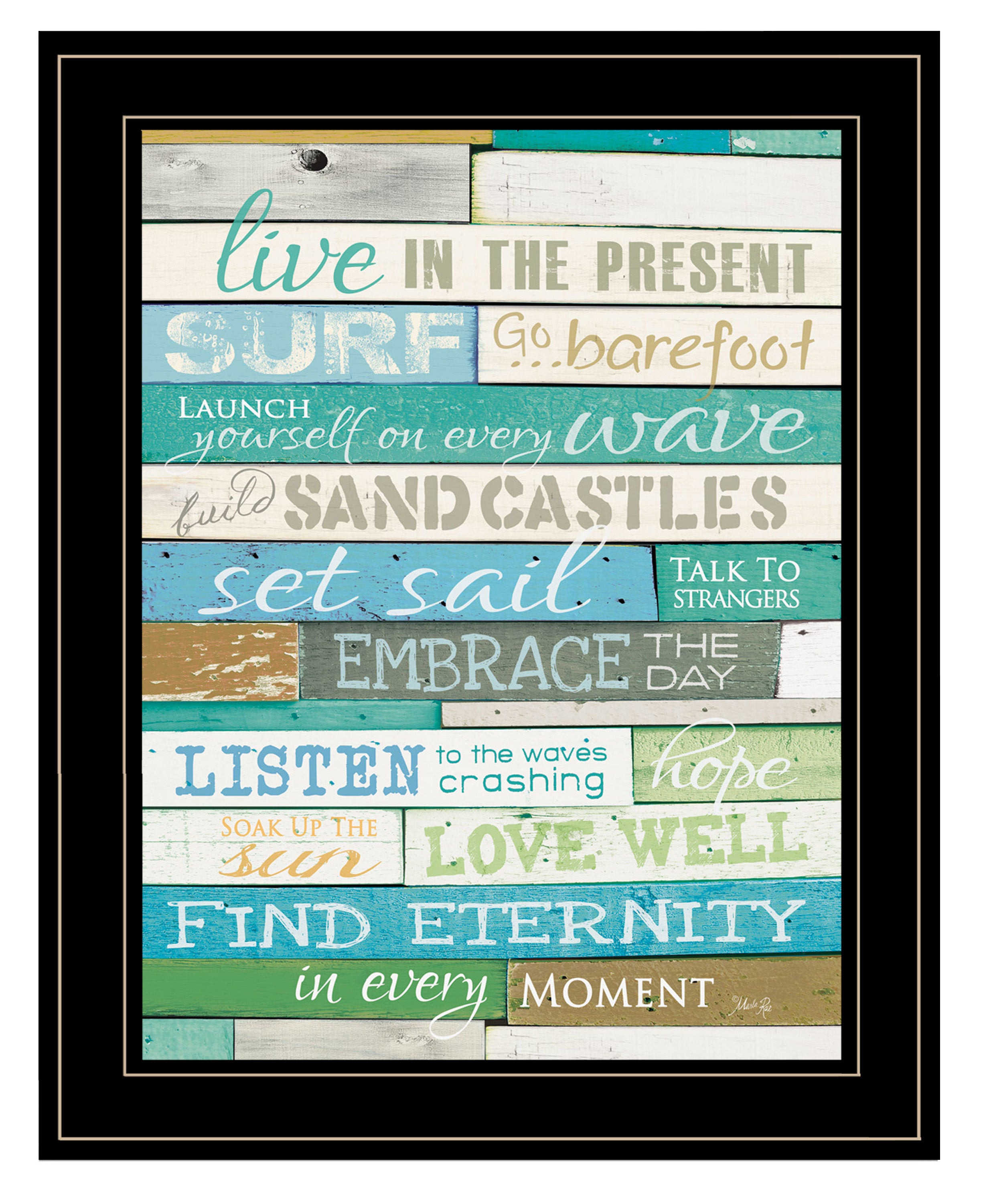 "Live in the Present" by Marla Rae, Ready to Hang Framed Print, Black Frame