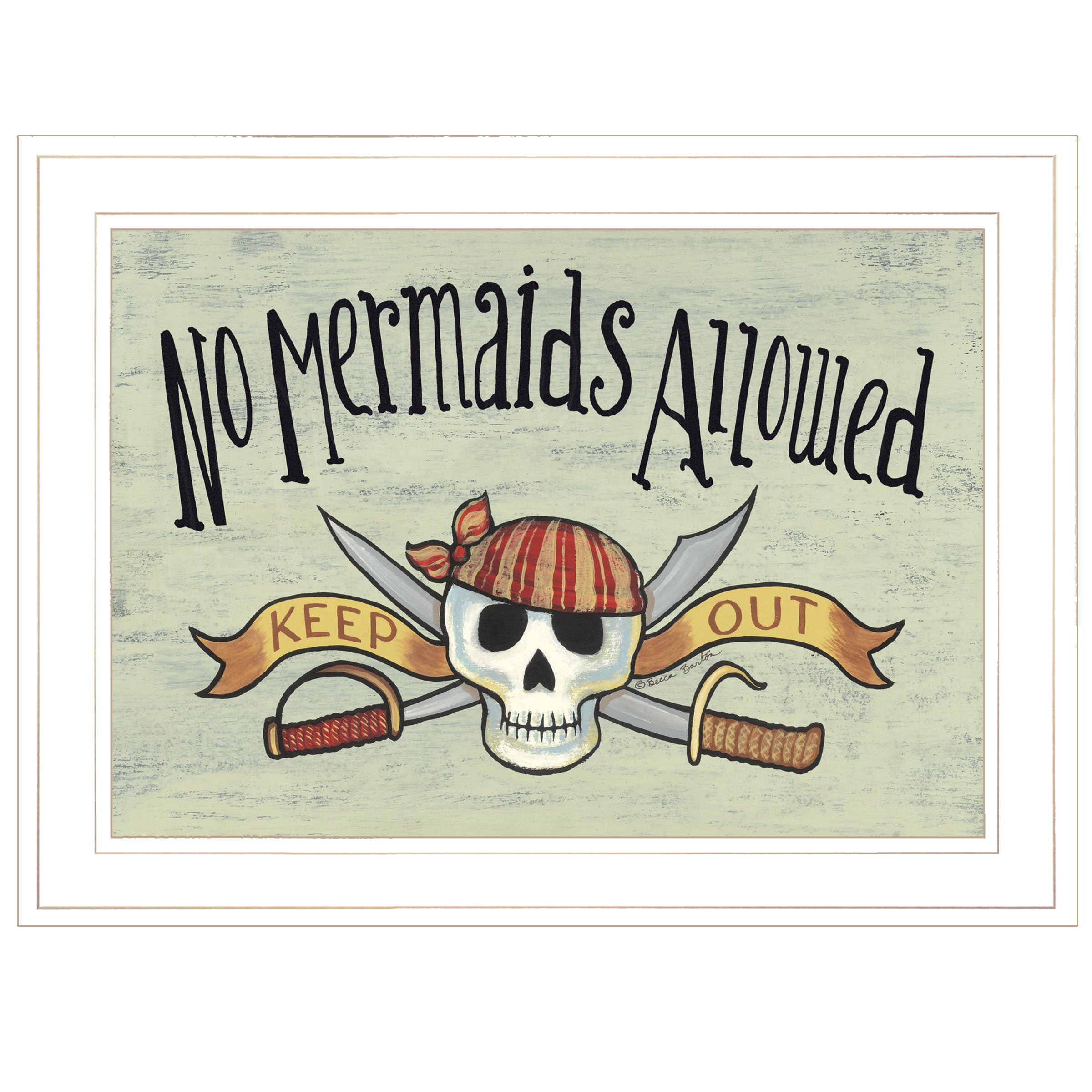 "No Mermaids Allowed" By Becca Barton, Ready to Hang Framed Print, White Frame