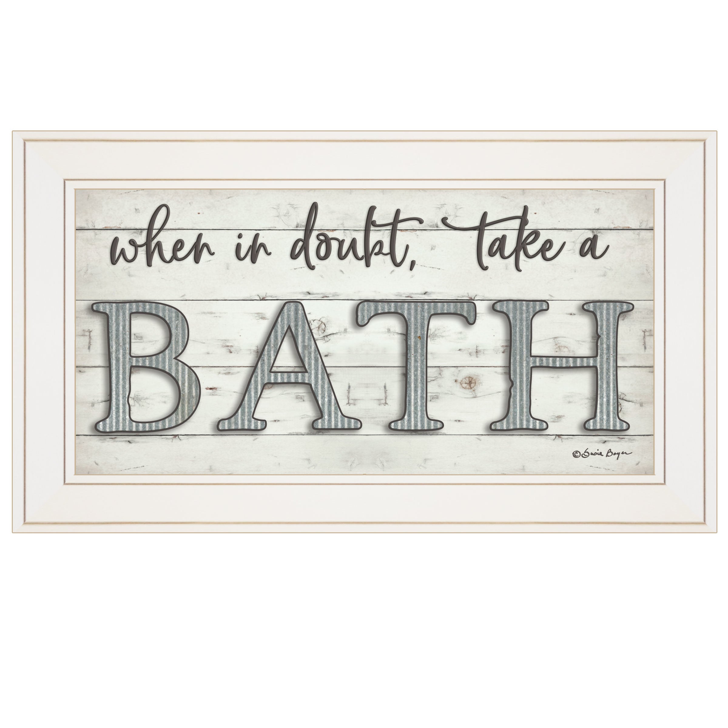 "When in Doubt Take a Bath" By Susie Boyer, Ready to Hang Framed Print, White Frame