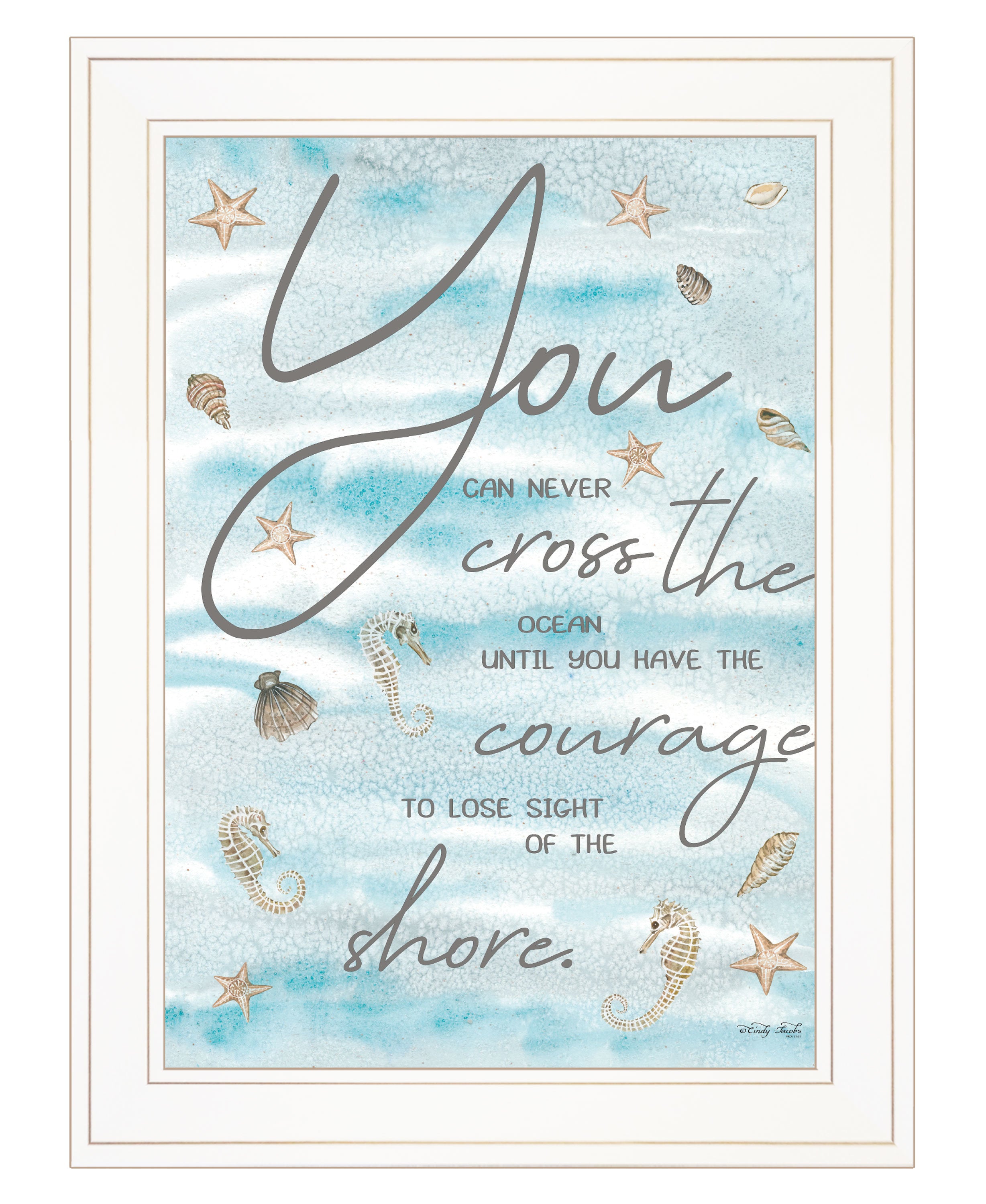 "You Can Never" by Cindy Jacobs, Ready to Hang Framed Print, White Frame