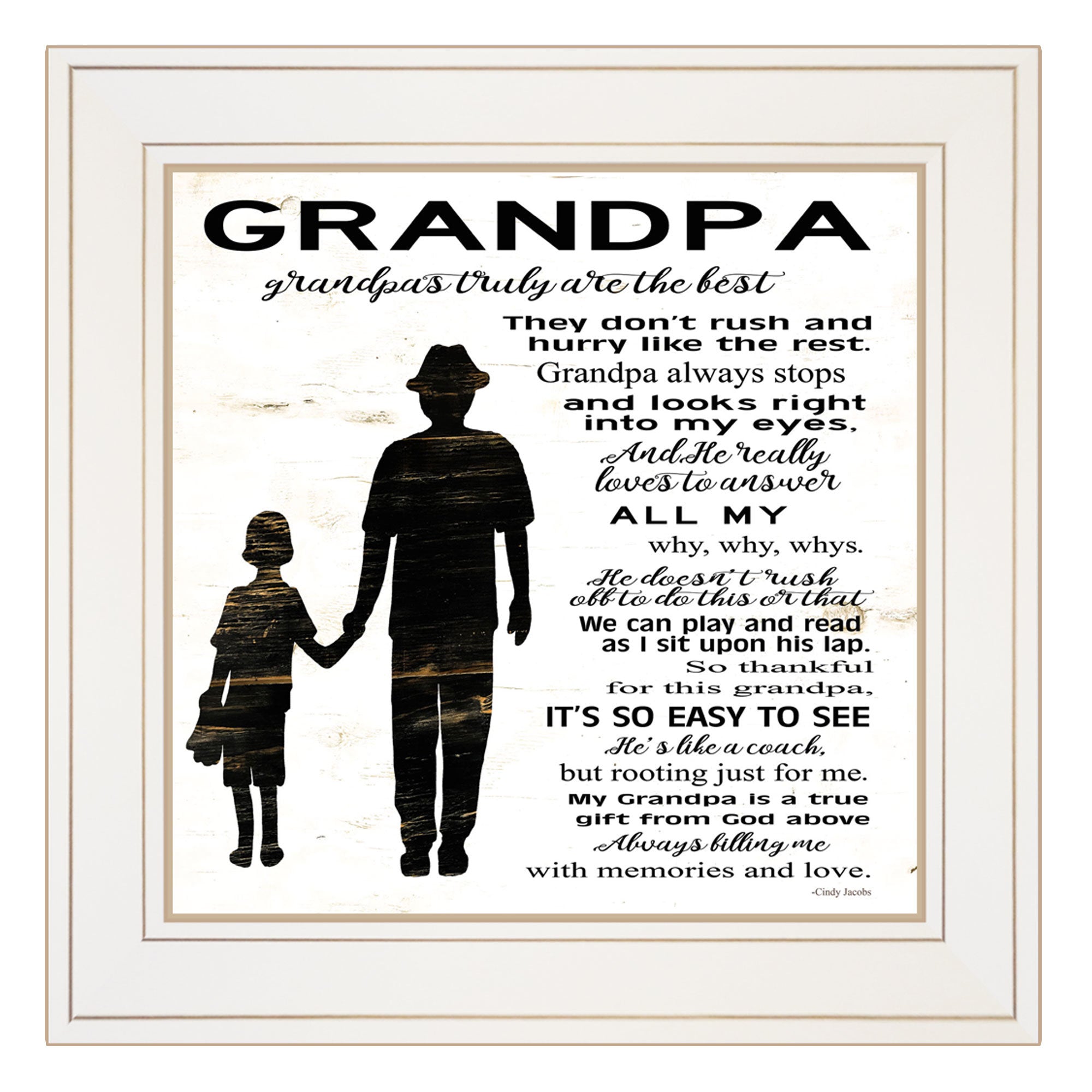 "My Grandpa is the Best" by Artisan Cindy Jacobs, Ready to Hang Framed Print, White Frame