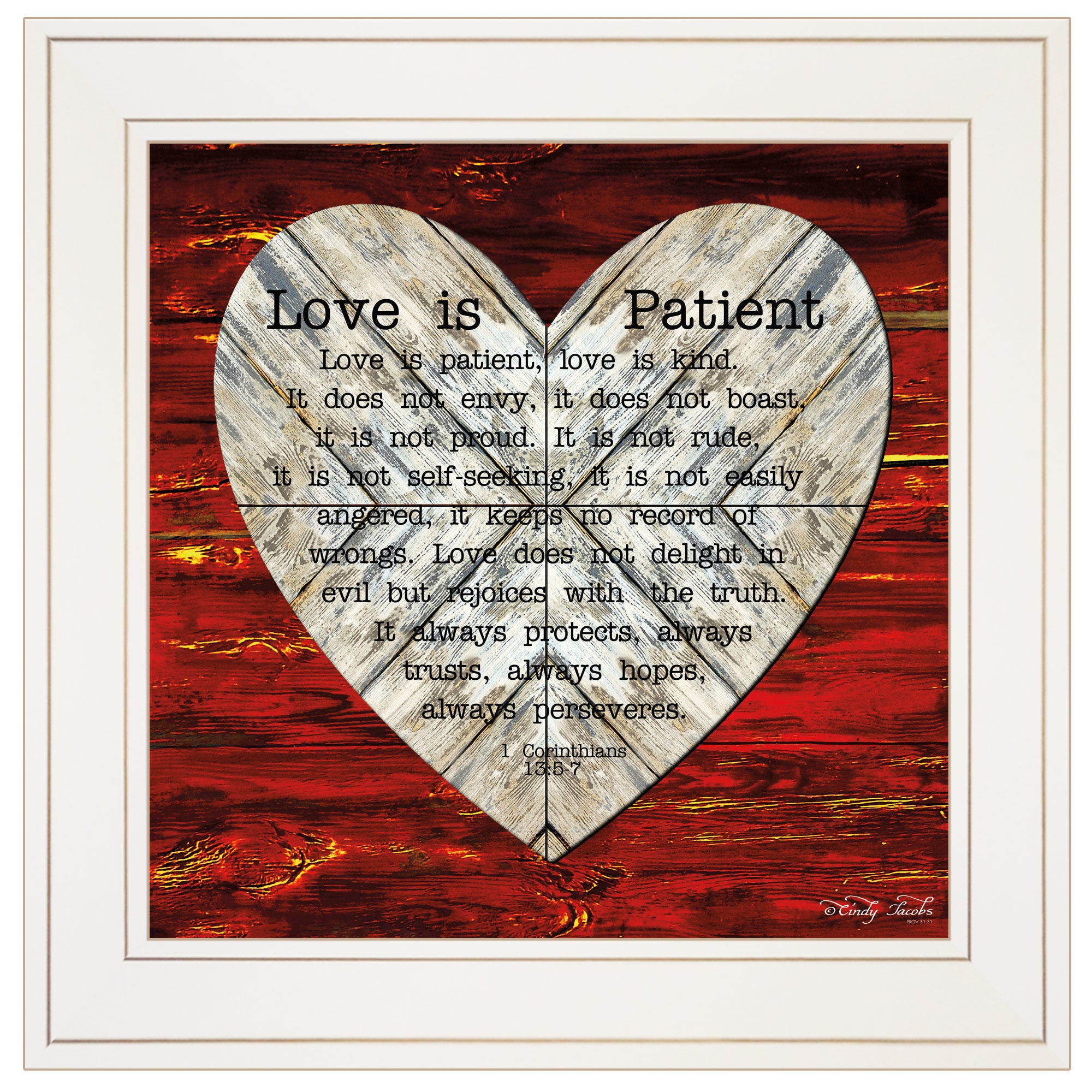 "Love is Patient" by Cindy Jacobs, Ready to Hang Framed Print, White Frame