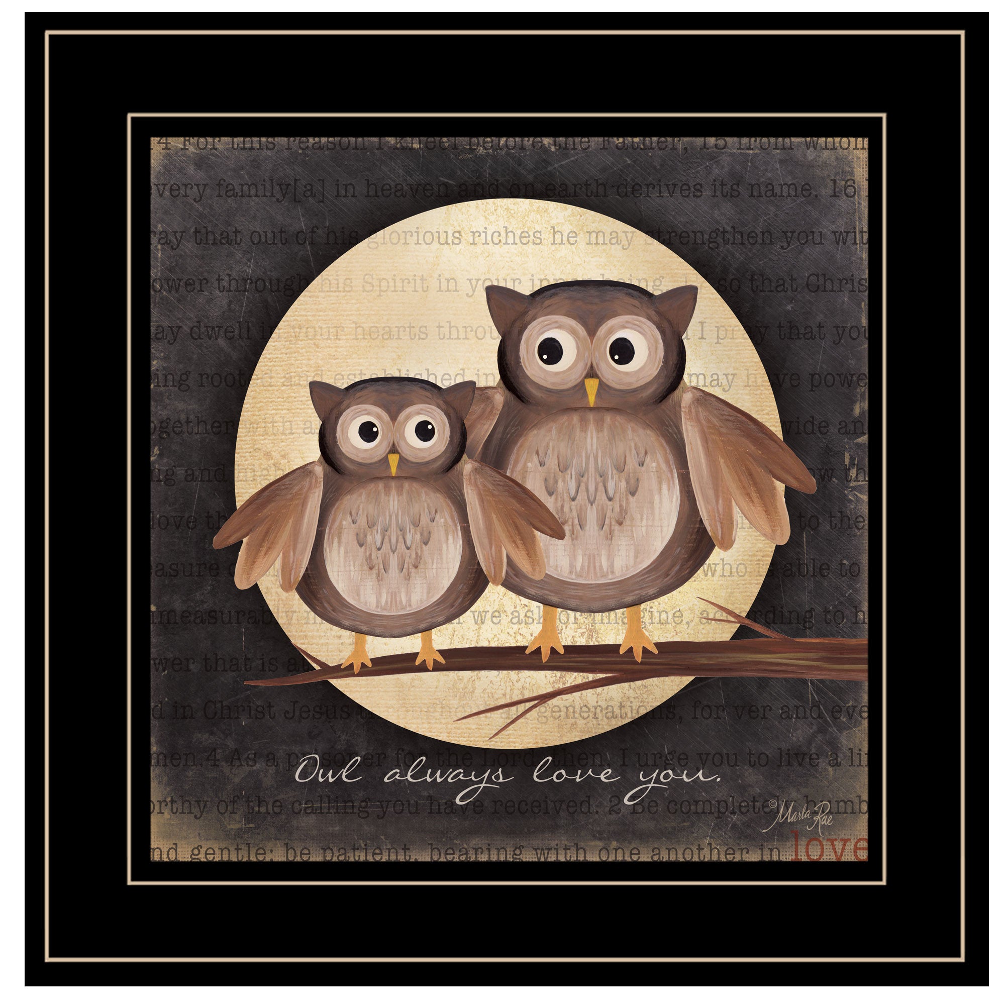 "Owl Always Love & Need You" by Marla Rae, Ready to Hang Framed Print, Black Frame