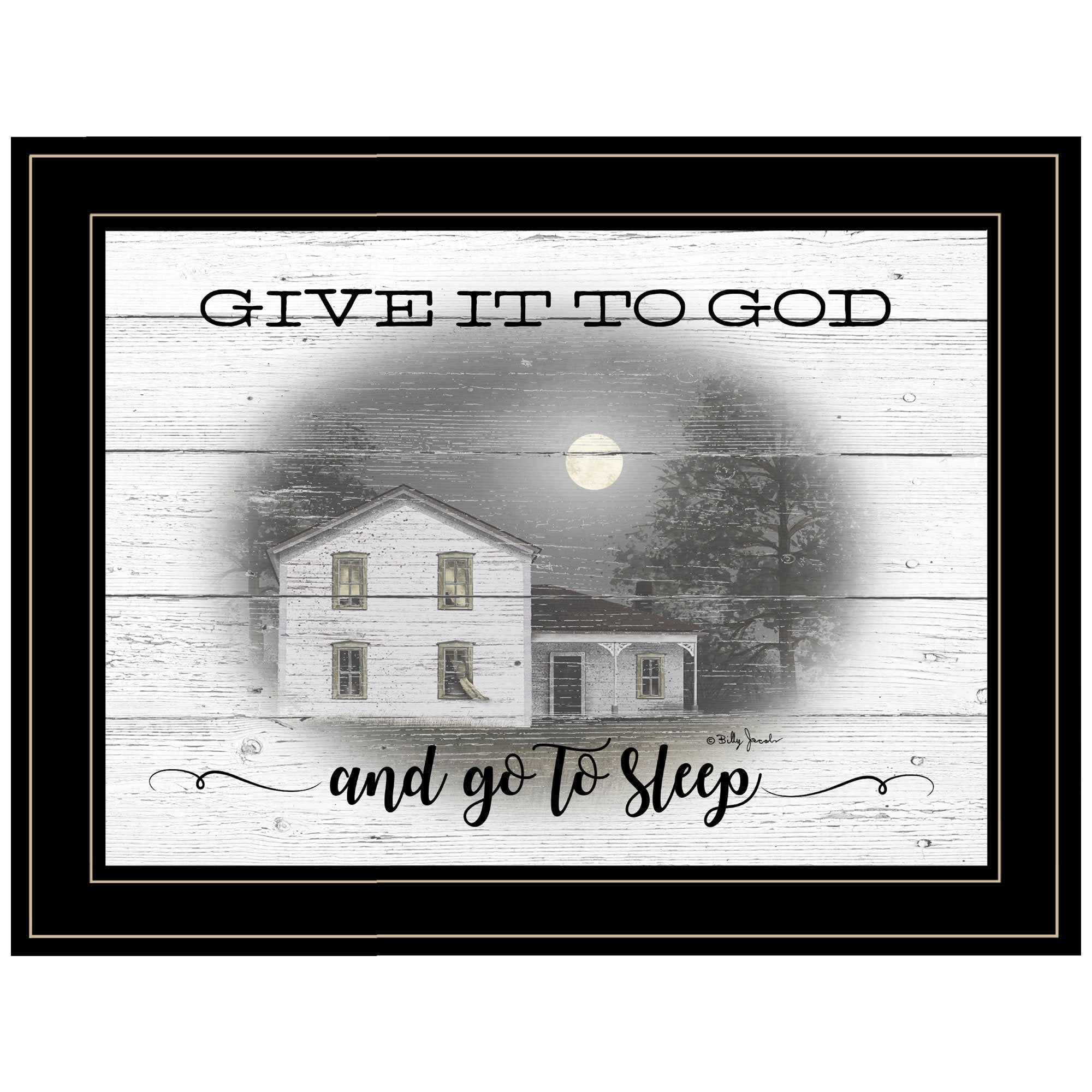 "Give it to God" By Billy Jacobs, Ready to Hang Framed Print, Black Frame
