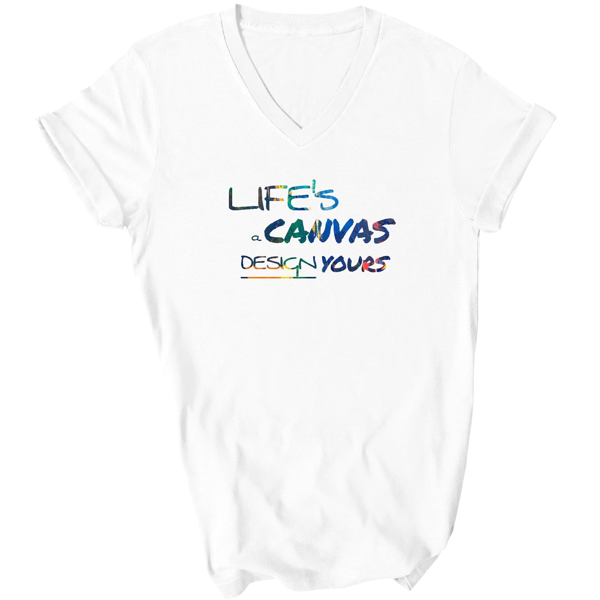 Life's a Canvas Design Yours - Motivational Aspiration - Multicolor