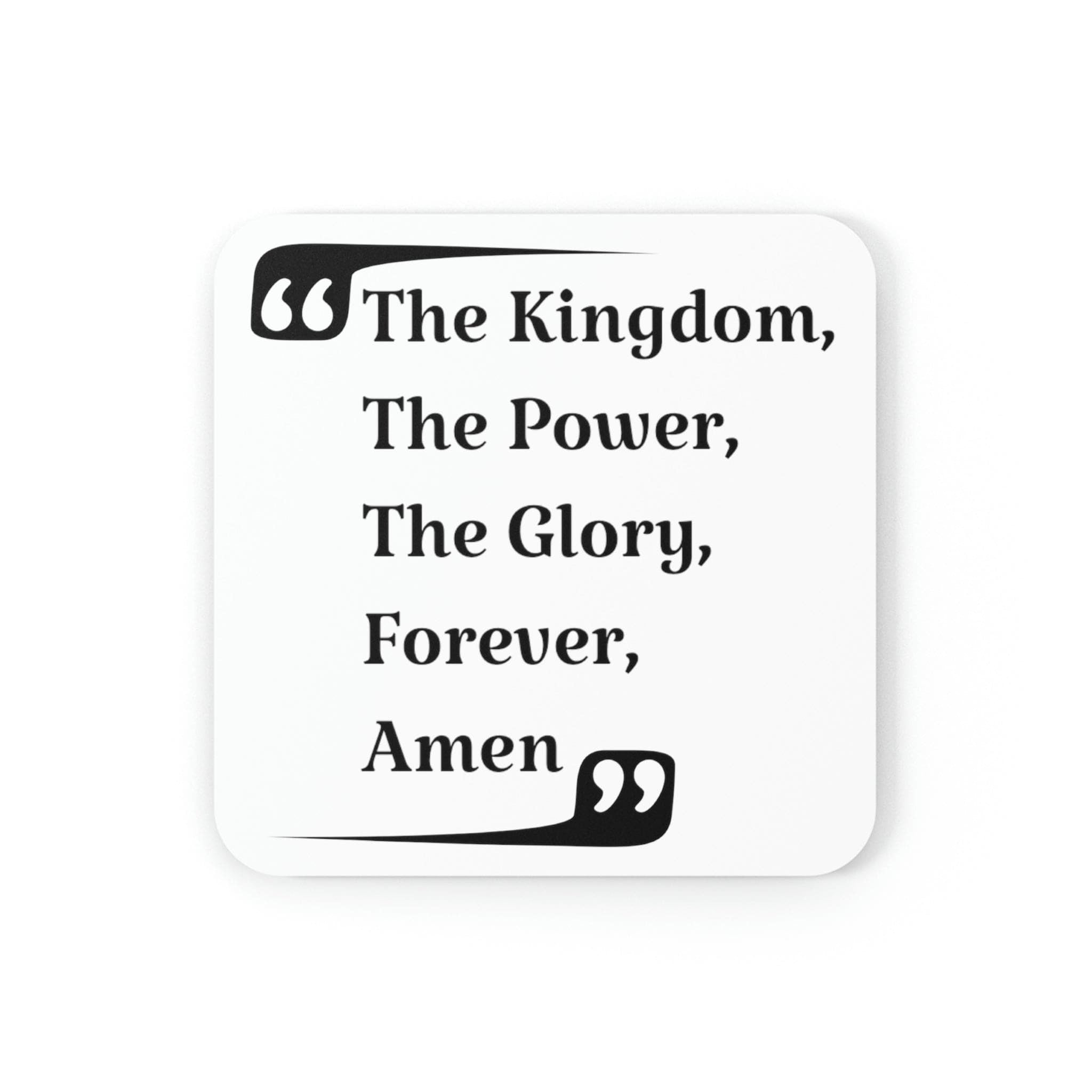 Home Decor, Coaster Set - 4 Piece Home/office, The Kingdom The Power The Glory Forever Amen, Christian Inspiration