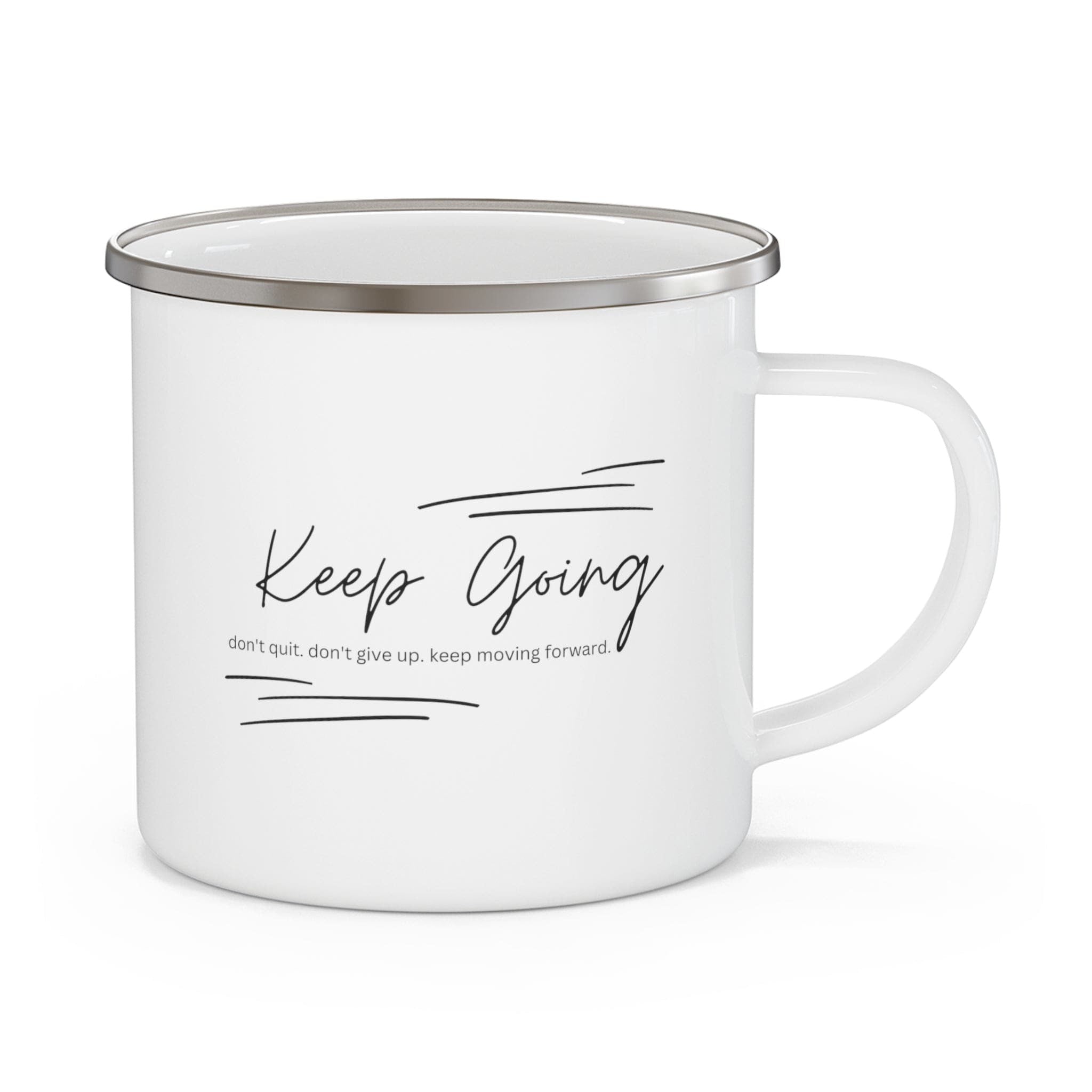 Enamel Camping Mug, Keep Going Don't Give Up - Inspirational Motivation - Black