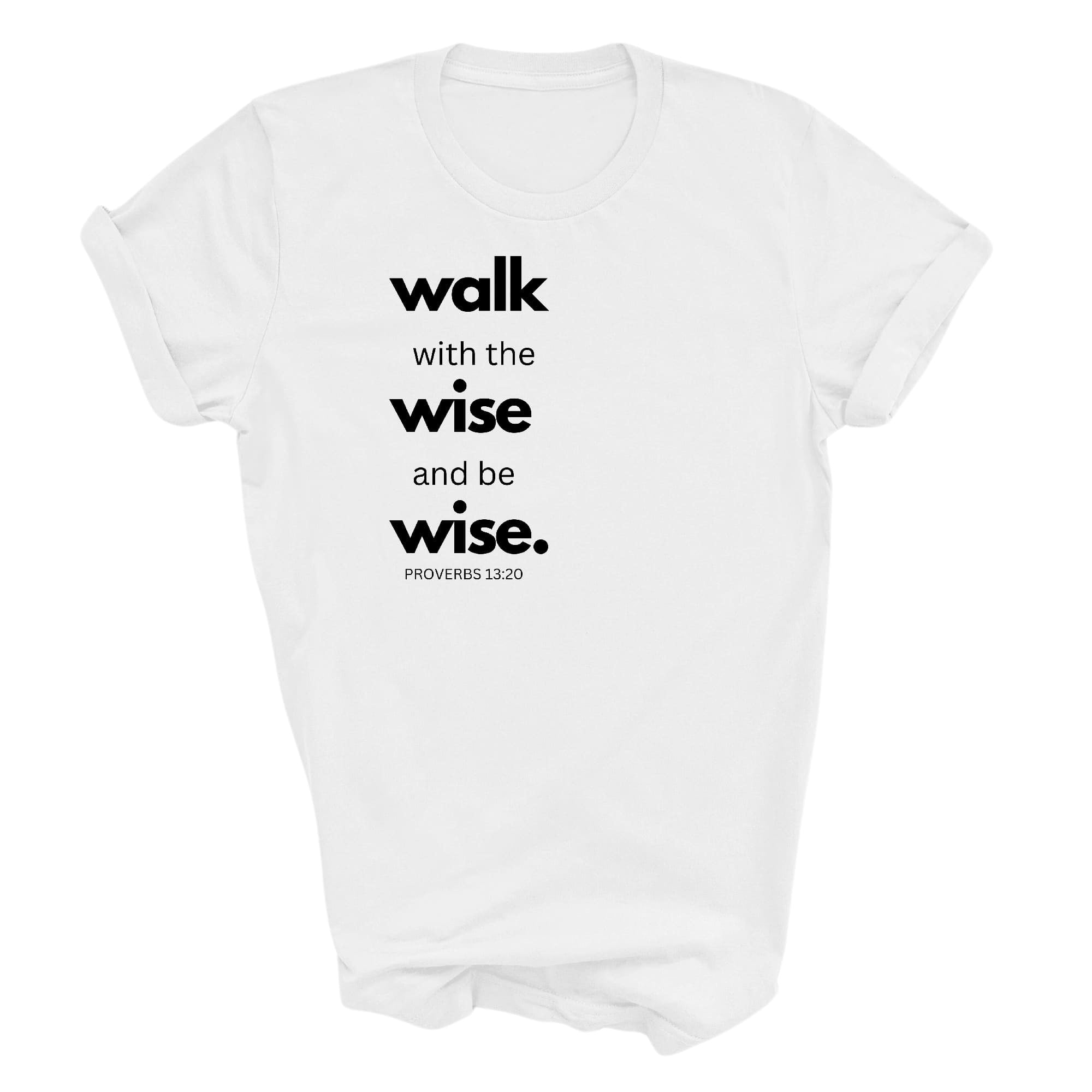 Graphic Tee T-shirt Walk With The Wise And Be Wise Black Illustration