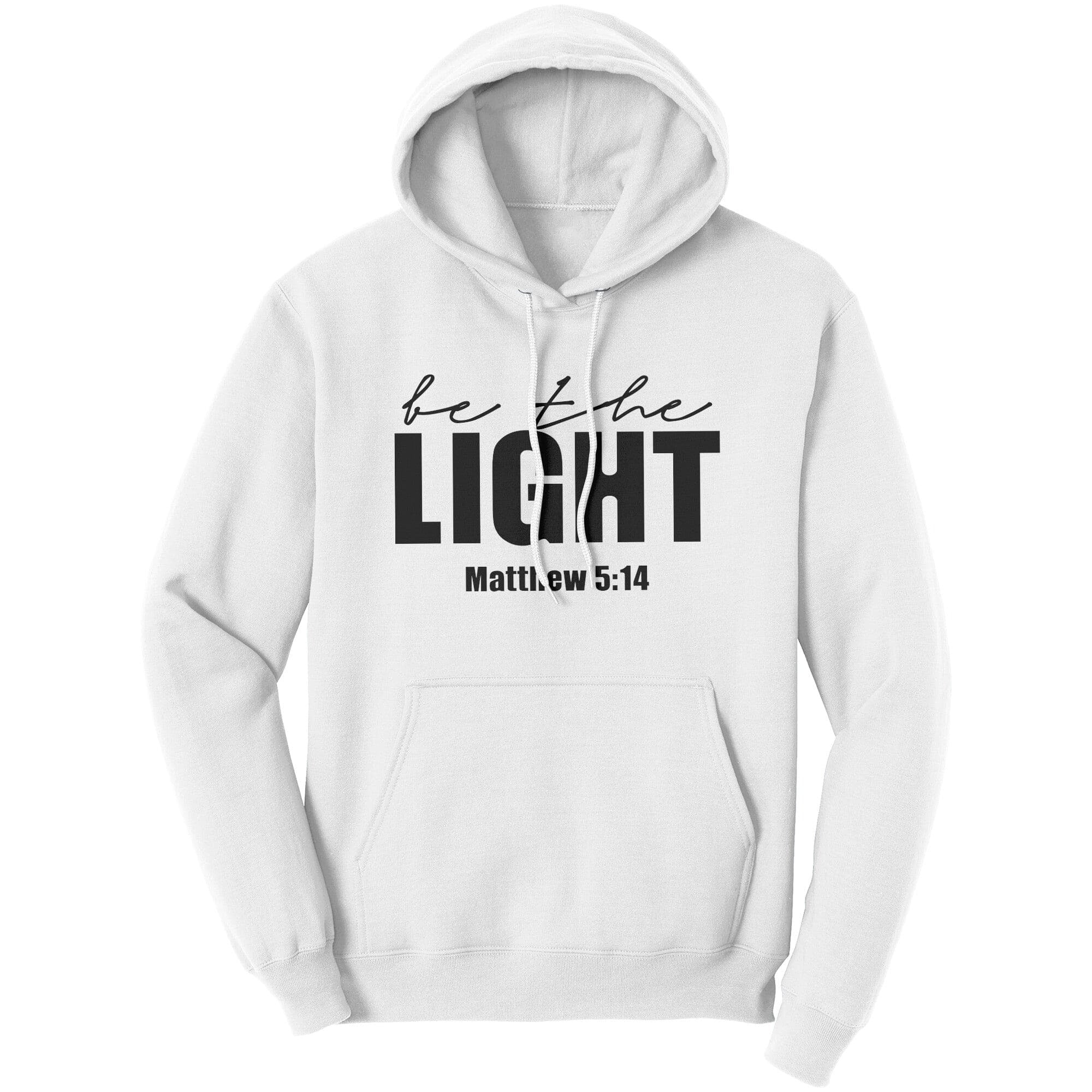 Graphic Hoodie Sweatshirt, Be The Light Matthew 5:14 Hooded Shirt