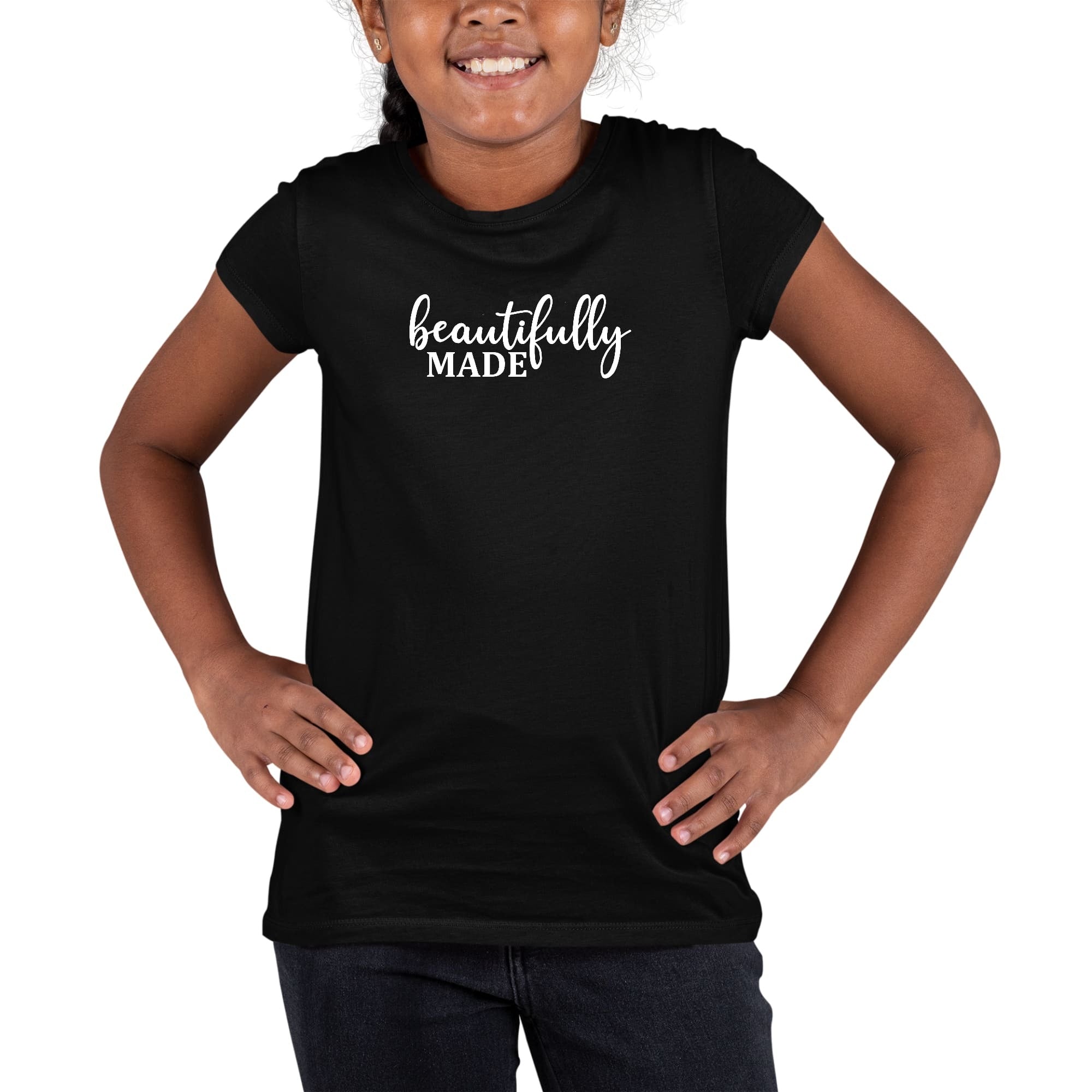 Girls T-shirt Beautifully Made Inspiration Affirmation